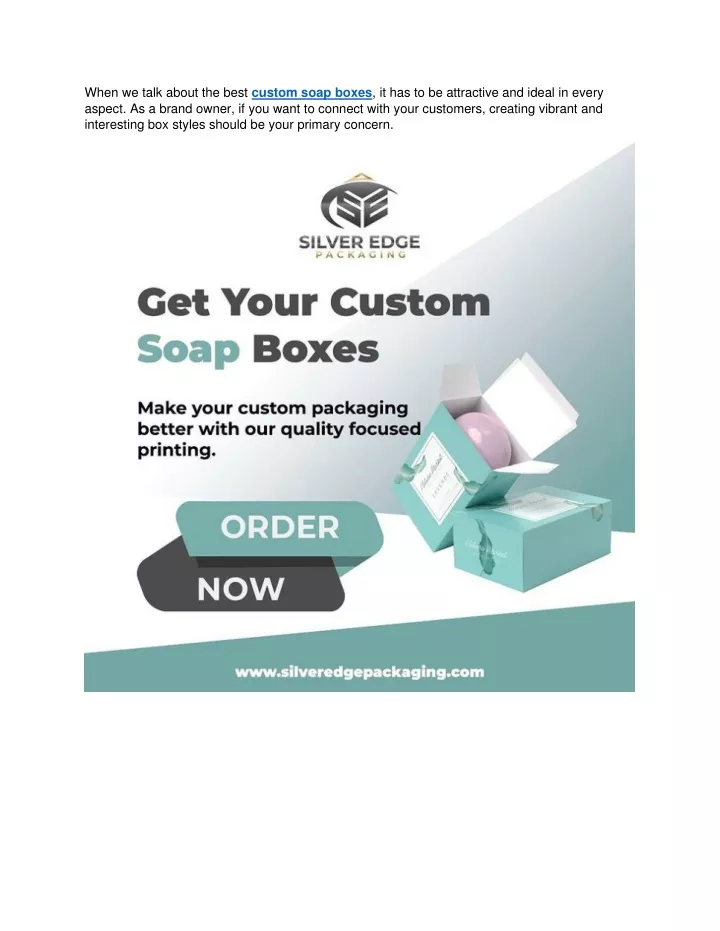 when we talk about the best custom soap boxes