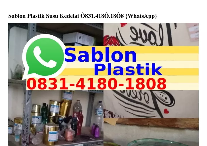 sablon plastik susu kedelai 831 418 18 8 whatsapp