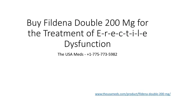 buy fildena double 200 mg for the treatment of e r e c t i l e dysfunction