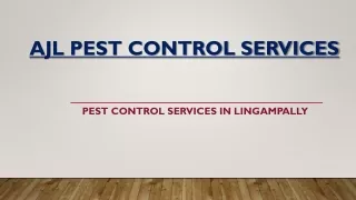 AJL PEST CONTROL SERVICES LINGAMPALLY