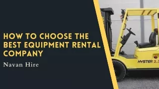 Choose the Best Equipment Rental Company | Navan Hire