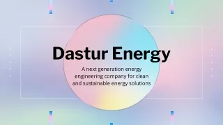 Dastur Energy - Rethinking Clean Energy