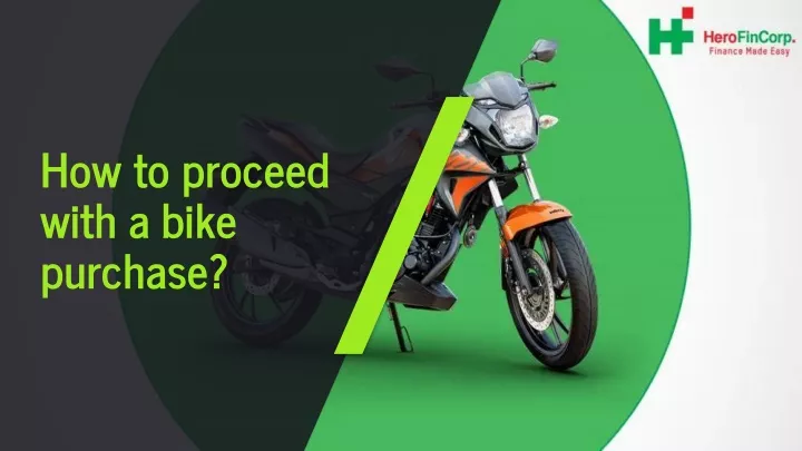 how to proceed with a bike purchase