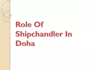 role of shipchandler in doha