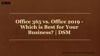 Office 365 vs. Office 2019 - Which is Best for Your Business? | DSM