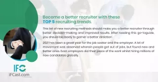 Become a better recruiter with these top  5 recruiting trends