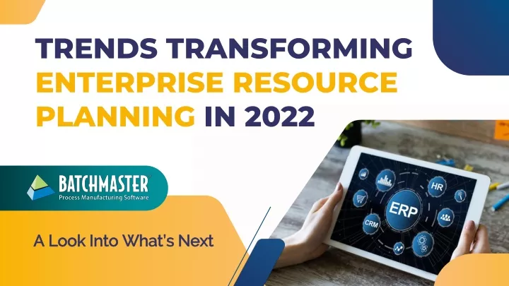 trends transforming enterprise r esource planning in 2022