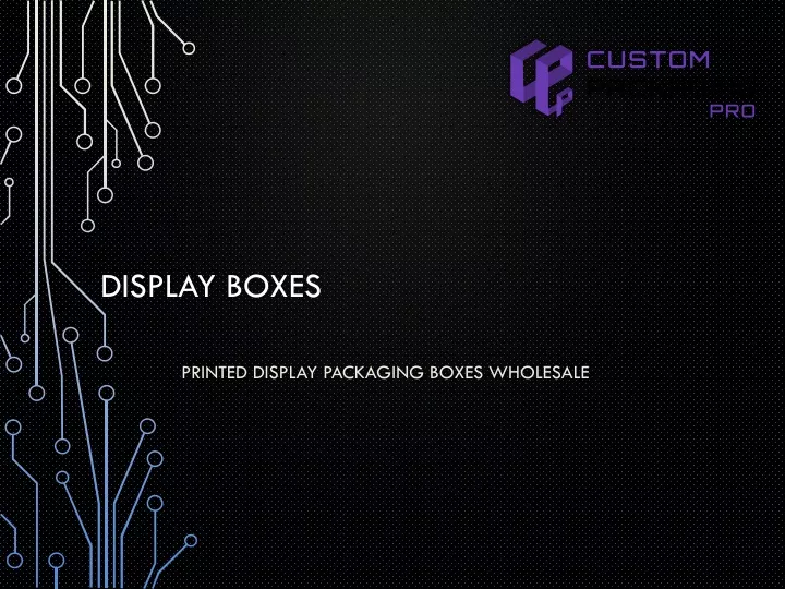 display boxes