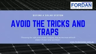 Buying a solar system avoid the tricks and traps Presentation