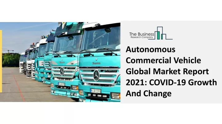 autonomous commercial vehicle global market