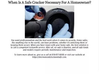 When Is A Safe Cracker Necessary For A Homeowner?
