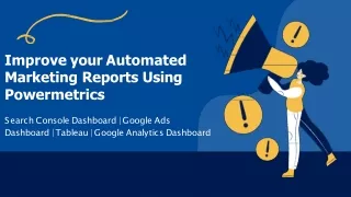 Improve your Automated Marketing Reports Using Powermetrics