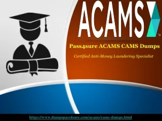 CAMS Exam Queries, ACAMS Free Demo Questions | Dumpspass4sure.com