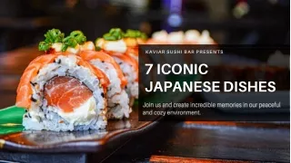 7 Unforgettable Japanese Cuisine in Pasadena