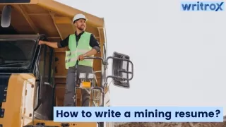 how to write a mining resume