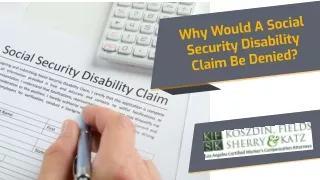 Why Would A Social Security Disability Claim Be Denied?