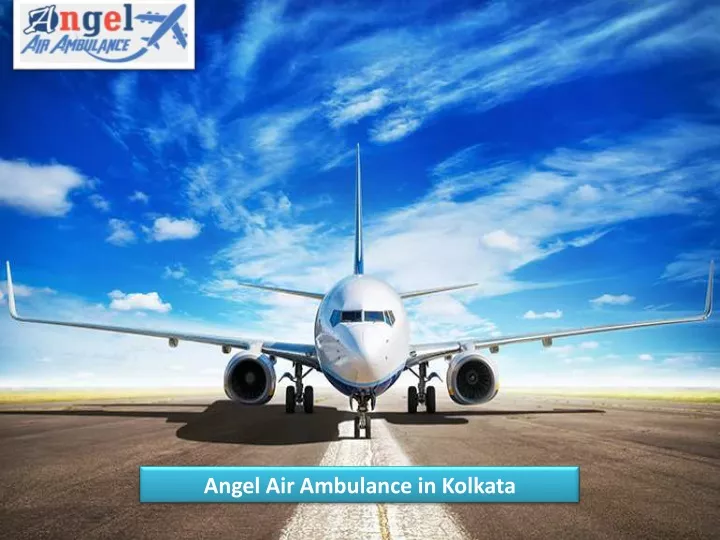 angel air ambulance in kolkata