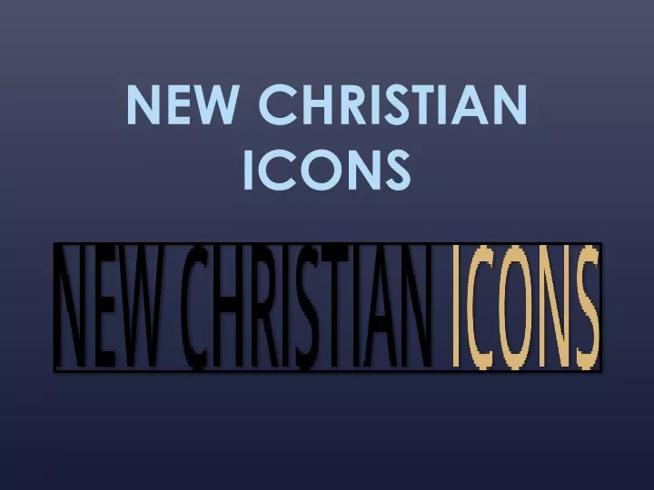 new christian icons