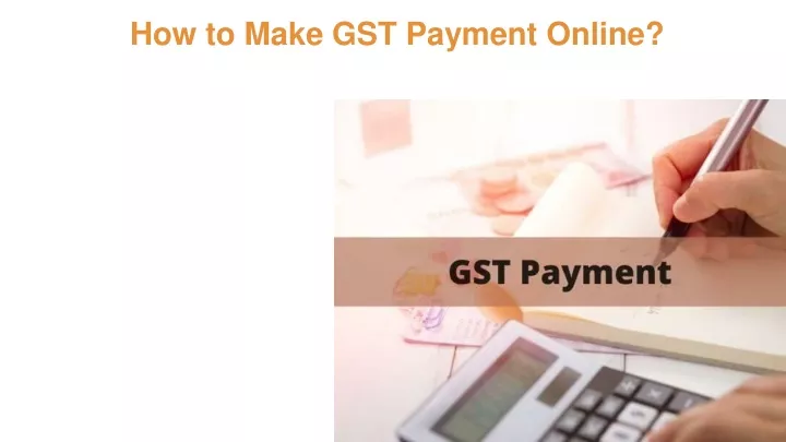 how to make gst payment online