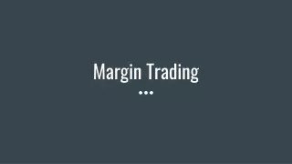 Margin trading facility is one of the most beneficial facility brokers provide.