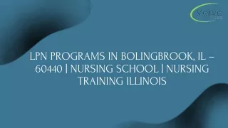 LPN PROGRAMS IN BOLINGBROOK, IL – 60440  NURSING SCHOOL  NURSING TRAINING ILLINOIS