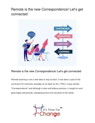Remote is the new Correspondence! Let’s get connected