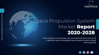 Space Propulsion System Market Trends, Revenue, Key Players, Growth, Share