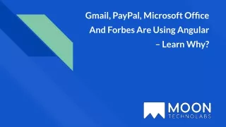 Gmail, PayPal, Microsoft Office And Forbes Are Using Angular – Learn Why_