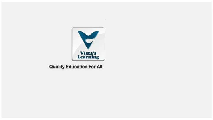 quality education for all quality education