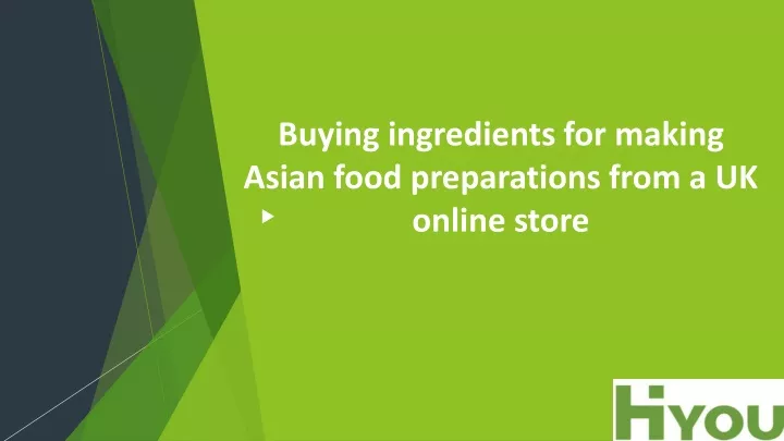 buying ingredients for making asian food preparations from a uk online store