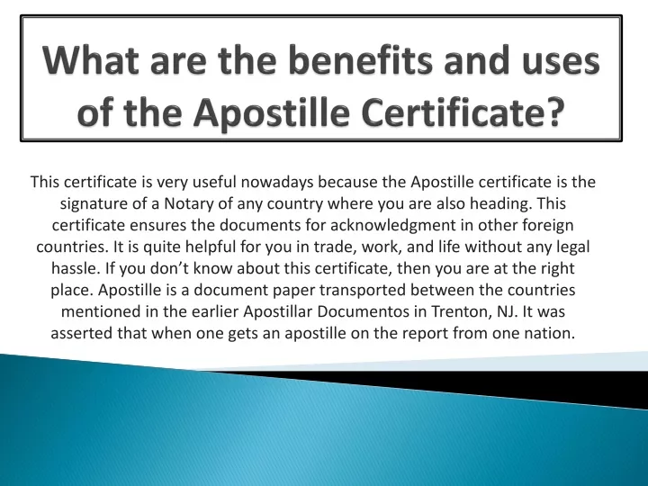 what are the benefits and uses of the apostille certificate