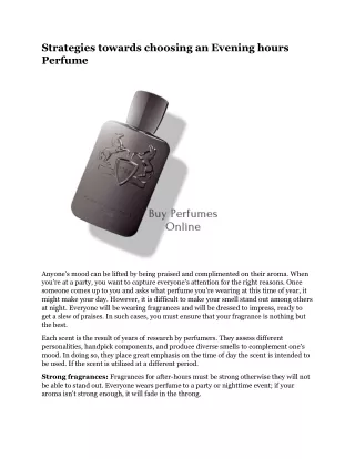 Strategies towards choosing an Evening hours Perfume
