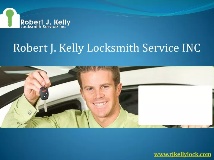 robert j kelly locksmith service inc