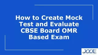 How to create mock test and evaluate CBSE board OMR based exam