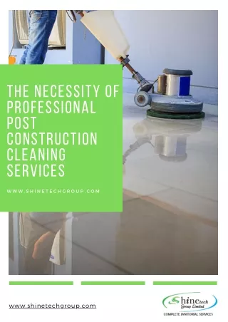 The Necessity of Professional Post Construction Cleaning Services