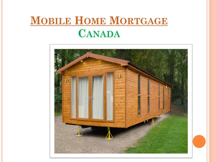 mobile home mortgage canada