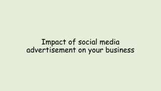 Impact of Social Media advertisement on your business