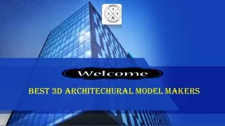 Best 3D Architechural Model Makers