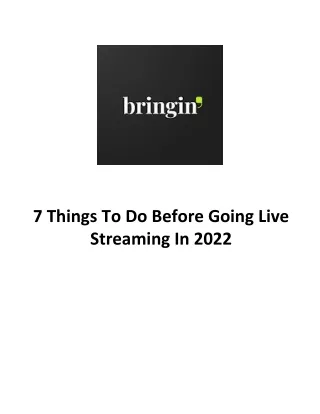 7 Things To Do Before Going Live Streaming In 2022