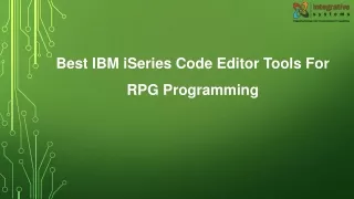 best ibm is eries code editor tools for rpg programming