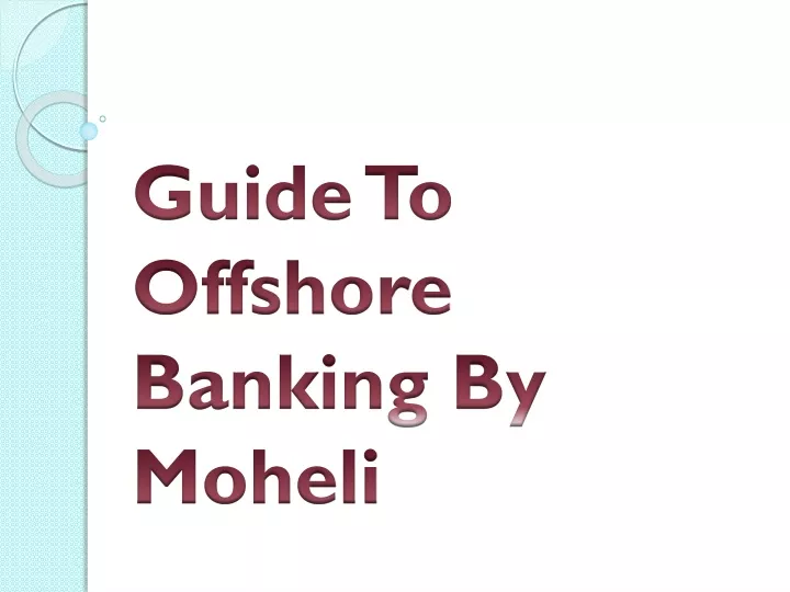 guide to offshore banking by moheli