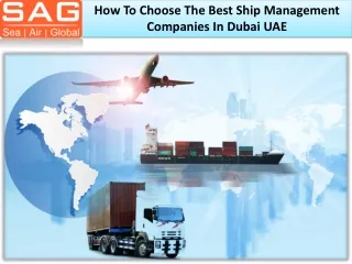 How To Choose The Best Ship Management Companies In Dubai UAE