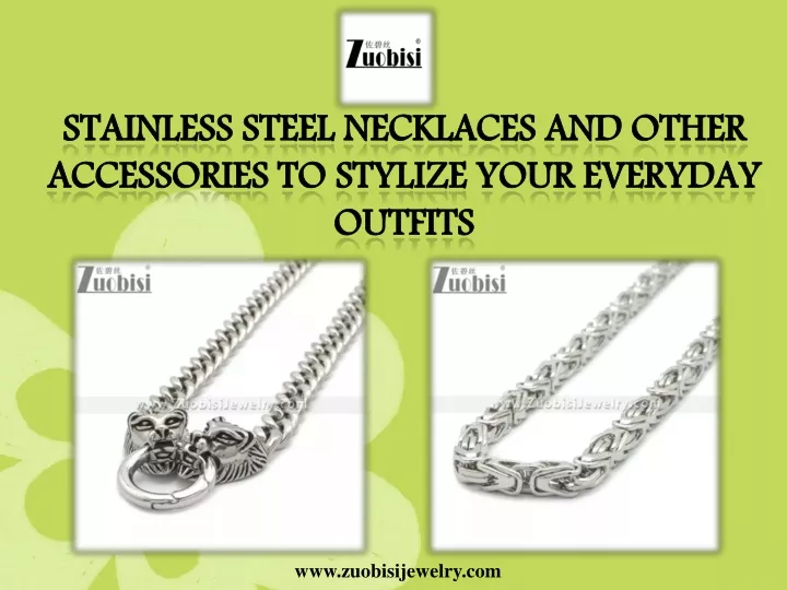stainless steel necklaces and other accessories