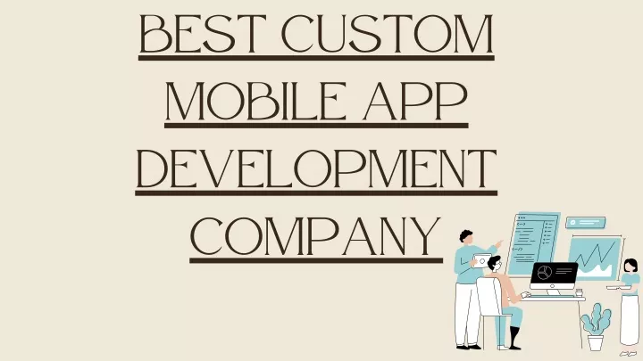 best custom mobile app development company