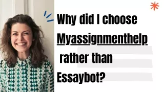 choose Myassignmenthelp rather than Essaybot