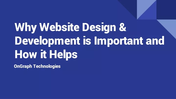 why website design development is important and how it helps