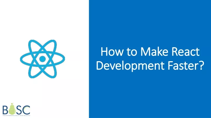 how to make react development f aster
