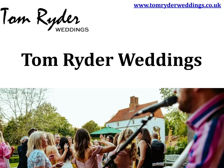 www tomryderweddings co uk