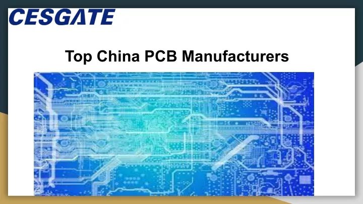 PPT - Top China PCB Manufacturers PowerPoint Presentation, Free ...