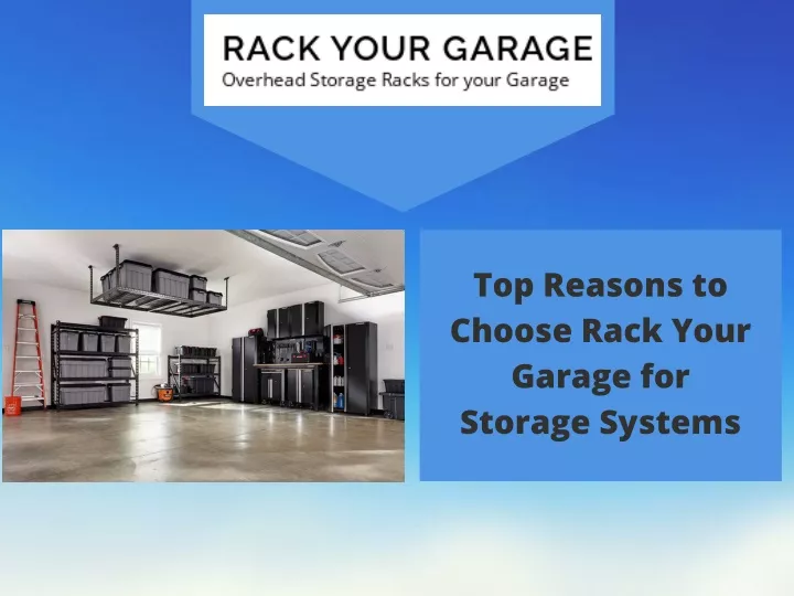 top reasons to choose rack your garage